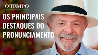 Pronunciamento de Lula: veja análise do que disse o presidente no último discurso do ano