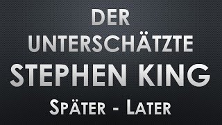 SPÄTER - DER UNTERSCHÄTZTE STEPHEN KING Buchkritik Rezension Bookreview Roman Buchbesprechung Kritik