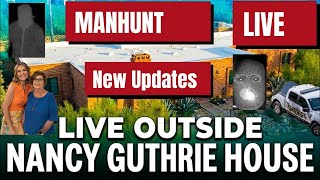 BREAKING NEWS: NANCY GUTHRIE KIDNAPPING MANHUNT-LIVE