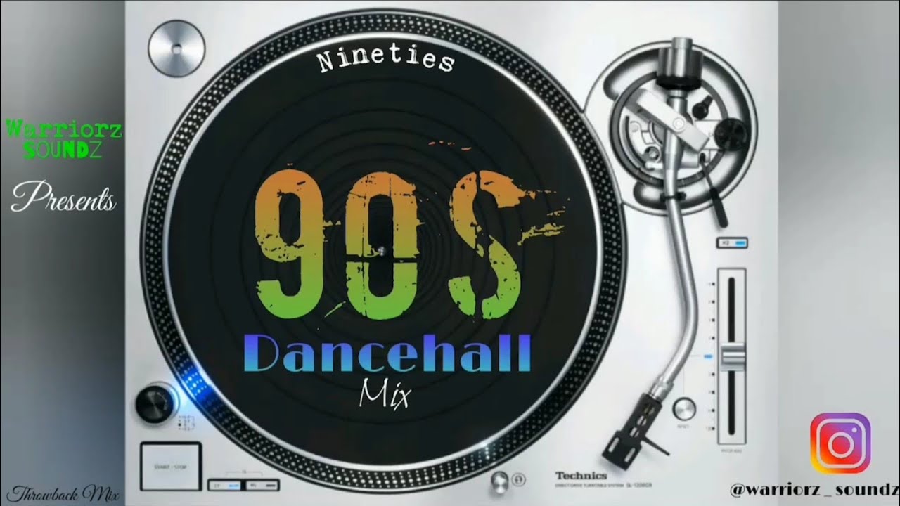 90's Dancehall Mix - Warriorz Soundz Presents ( Early 90's Dancehall ...