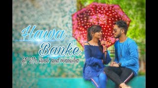 Darshan Raval - Hawa Banke || Indie Music Label || By Oye halkat