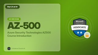 AZ-500 Exam EP 01: Azure Security Technologies AZ500 Course Introduction