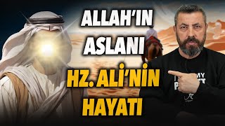 HZ. ALİ'NİN İNANILMAZ HAYAT HİKAYESİ | Ahmet Anapalı