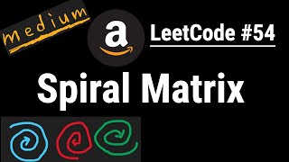 Spiral Matrix - LeetCode #54 with Python, JavaScript, Java and C++