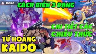 Review Hướng Dẫn Full Bộ SKill Nhân Vật KAIDO Với 3 DẠNG Mạnh Nhất Game - One Piece Fighting Path