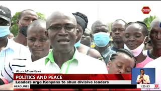 Leaders urge Kenyans to shun divisive leaders