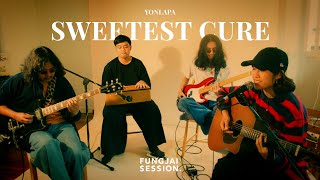 FUNGJAI SESSION: YONLAPA – Sweetest Cure