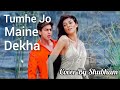 tumhe jo maine dekha cover by shubham lovesong arijitsingh bollywood hindisong shorts trending