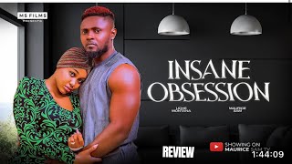 INSANE OBSESSION REVIEW (LATEST NOLLYWOOD MOVIE REVIEW STARRING MAURICE SAM, UCHE MONTANA)