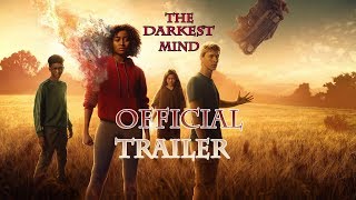 The Darkest Minds   Official Trailer HD   20th Century FOX