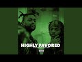 Highly Favored (feat. WillTheWise)