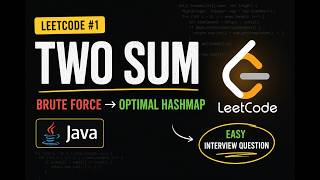 Two Sum Explained in Java | Brute Force to Optimal HashMap Solution | LeetCode #1