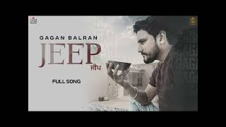 Jeep | Gagan Balran || New Punjabi Song 2022 || New Punjabi song this week ||