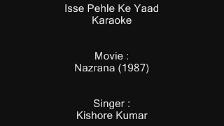 Isse Pehle Ke Yaad - Karaoke - Nazrana (1987) - Kishore Kumar