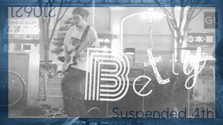 Suspended 4th ＜Betty＞ 路上ライブ 栄三越前 210621