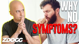 Why Don't Many People Have COVID Symptoms? | A Doctor Explains