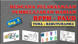 RPPH Bag 3   Tema Kebutuhanku