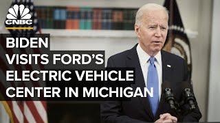 President Biden tours Ford's electric vehicle center in Michigan — 5/18/21