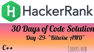 Day: 29 Bitwise AND // Hackerank Coding Solution in c++ #c #cpp #python #hackerrank