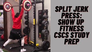 CSCS Study Prep | Split Jerk Press | Show Up Fitness CSCS Study Guide w/ weekly ZOOM CALLS