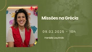 Missões na Grécia - Celebração das 10h - 09/02/2025