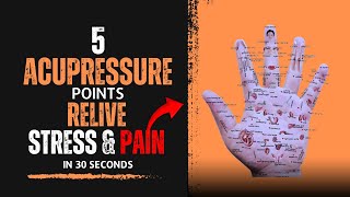 5 Acupressure Points To Relive Stress And Pain Quickly!