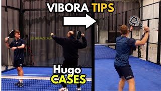 UNREAL Vibora Tips W/ Hugo Cases (Pro Padel Coach)