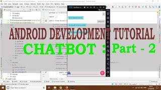 Part 2 : How to build a ChatBot in Android (full Guide)