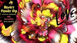 #143💥Paint Pouring /Reverse Flower Dip with Napkin-mit Serviette/Inspired by Sandra Lett & Fiona Art