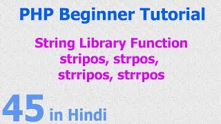 45 - PHP String Function - search string position - from beginning - from end