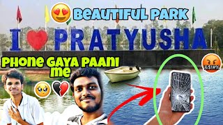 Iss ladke ne mera phone paani me gira diya😥| Keshiary Pratyusha Park 😍|A beautiful park in kharagpur