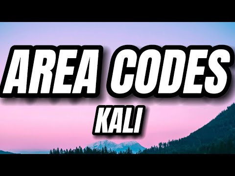 Kali Area Codes Lyrics Youtube Music