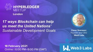 Sustainable Development Goals - How Blockchain can help us? by Conor Svensson