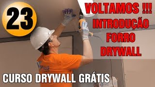 FORRO DE DRYWALL CURSO ON LINE GRÁTIS AULA 23