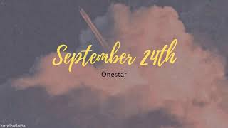 Onestar - September 24th (Lyrics) [HAN/ROM/ENG]