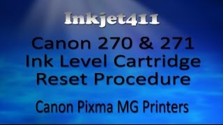 Canon 270, 271, 270XL, 271XL Ink Level Cartridge Reset Procedure