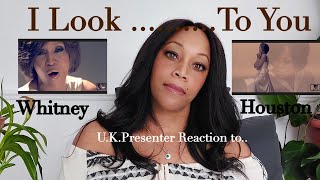 Whitney Houston  I Look To You (Official Video) U.K.Presenter Reaction