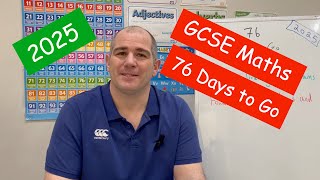 GCSE Maths 2025 Revision - 76 Days To Go - Corbettmaths