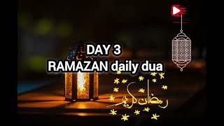Day 3 || Ramazan Daily Dua || رمضان كريم || Dua in 3 Languages
