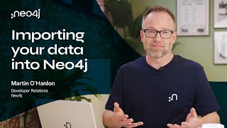 Episode 3: Import Data into Neo4j (No Code Needed!)