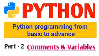 Variables and comments in python || part -2 || variables in python || comments in python