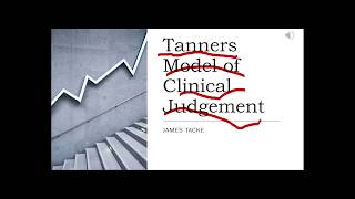 Tanners Model Of Clinical Judgement Explained