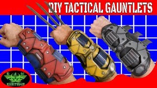 DIY TACTICAL GAUNTLETS