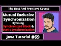 Java Tutorial: Thread Synchronization by Synchronized Block and Static Synchronization | part 69