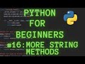 Python Programming for Beginners Tutorial 16 : More String Methods (.count and .find)