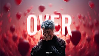 OVER - KHOI VU (ft. khoivy) |  MUSIC