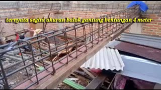 Ukuran balok gantung bentangan 4 meter,untuk dak bondek