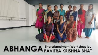 Abhanga | Bharatanatyam Workshop Pavitra Krishna Bhat | Abstratics