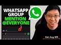 How To Tag Everyone In A WhatsApp Group (Step-By-Step)