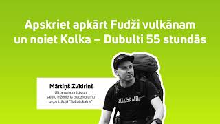 Apskriet apkārt Fudži vulkānam un noiet Kolka – Dubulti 55 stundās